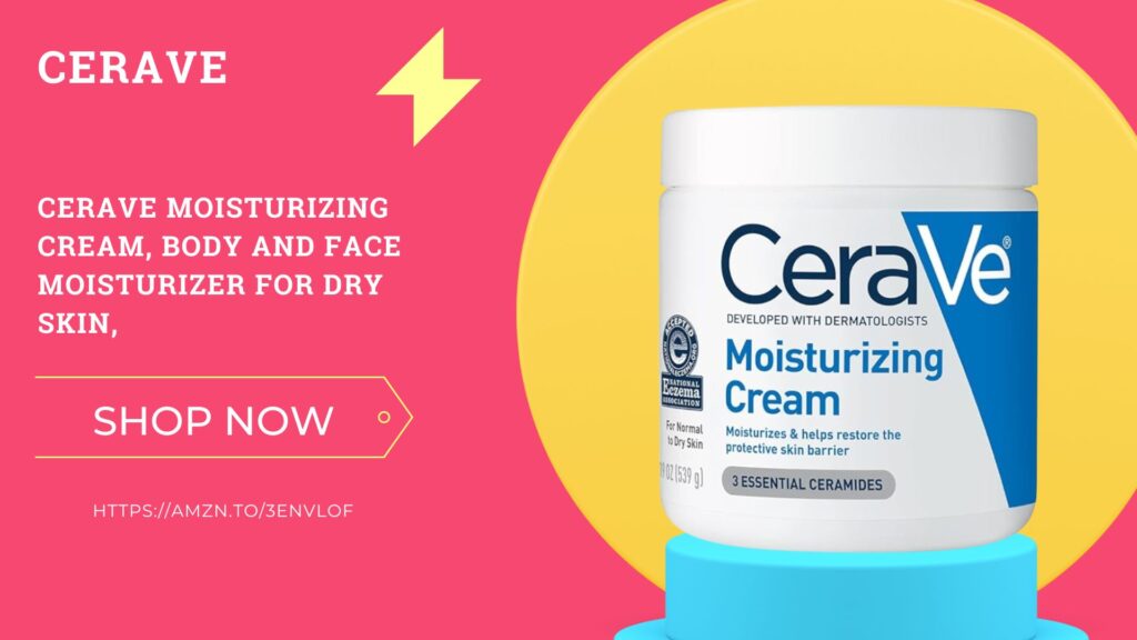 CeraVe Moisturizing Cream, Body and Face Moisturizer for Dry Skin,
