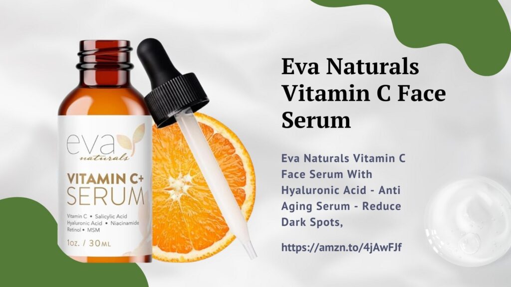 Eva Naturals Vitamin C Face Serum With Hyaluronic Acid