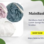 MainBasics Bath Shower Loofah Sponge Pouf Body Scrubber