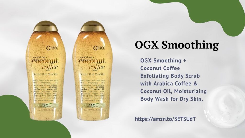 OGX Smoothing + Coconut Coffee Exfoliating Body Scrub
